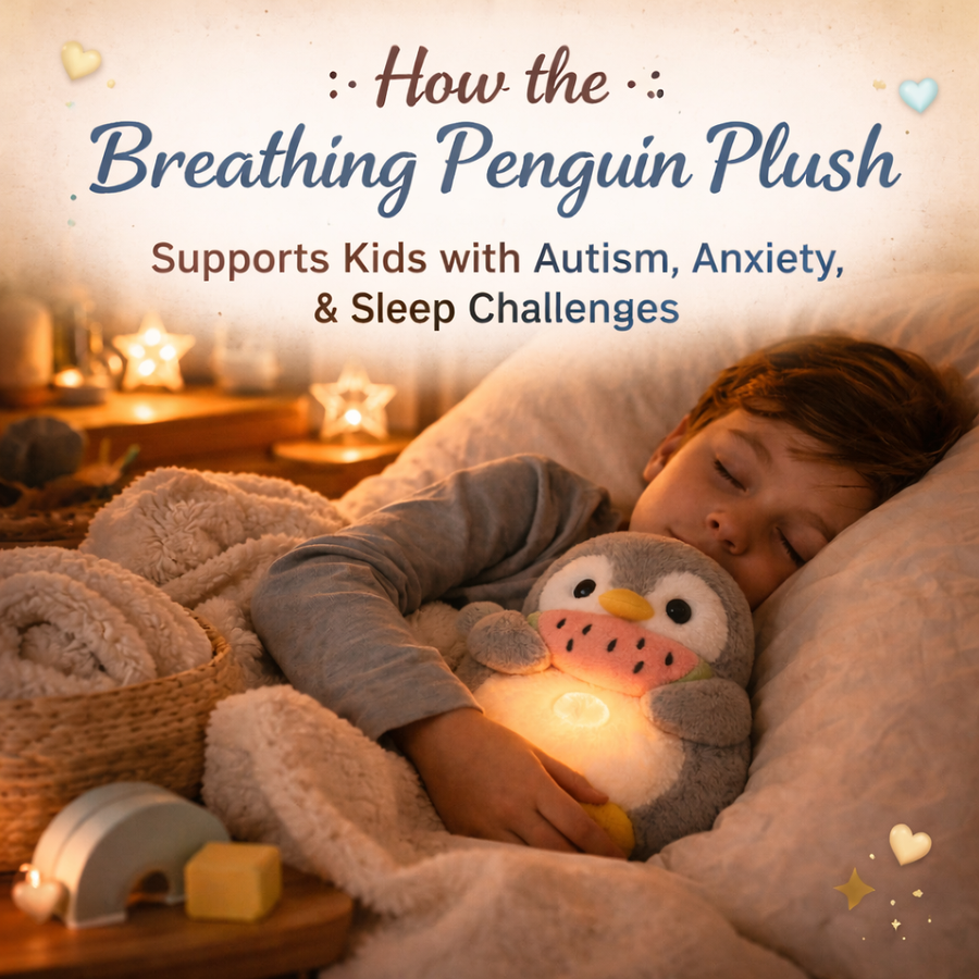 How the Breathing Penguin Plush Supports Kids with Autism, Anxiety, and Sleep Challenges